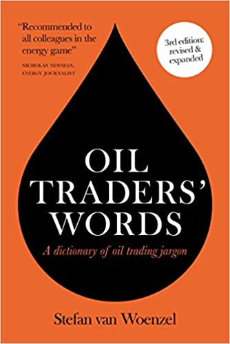 Oil Traders' Words: A dictionary of oil trading jargon - Epub + Converted Pdf